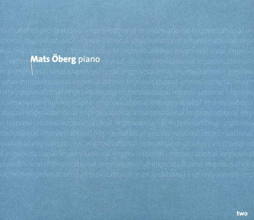 the album cover for Mats Oberg - Improvisational Two