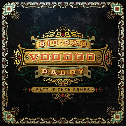 Big Bad Voodoo Daddy - Rattle Them Bones (CD)