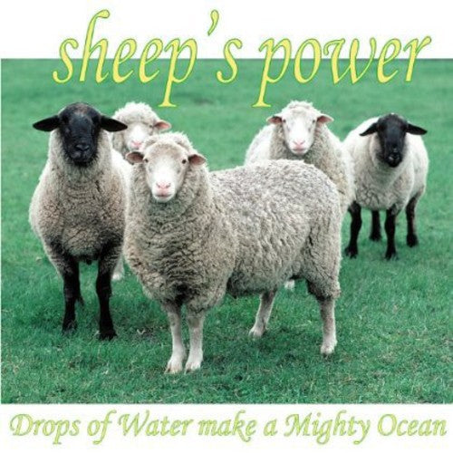 the album cover for Sheeps Power - Drops of Water Make a Mighty Ocean