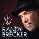 Randy Brecker - The Brecker Brothers Band Reunion (Vinyl)