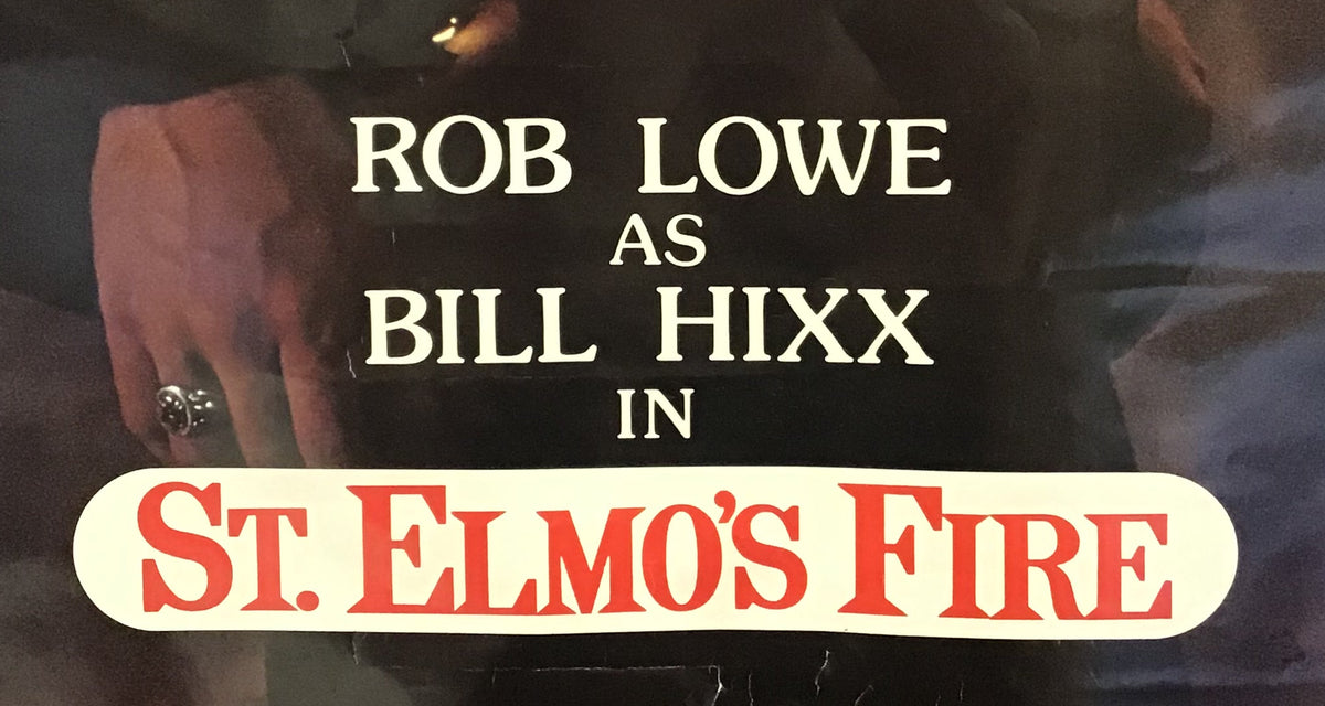 St. Elmo's Fire ft. Rob Lowe - Promo Poster