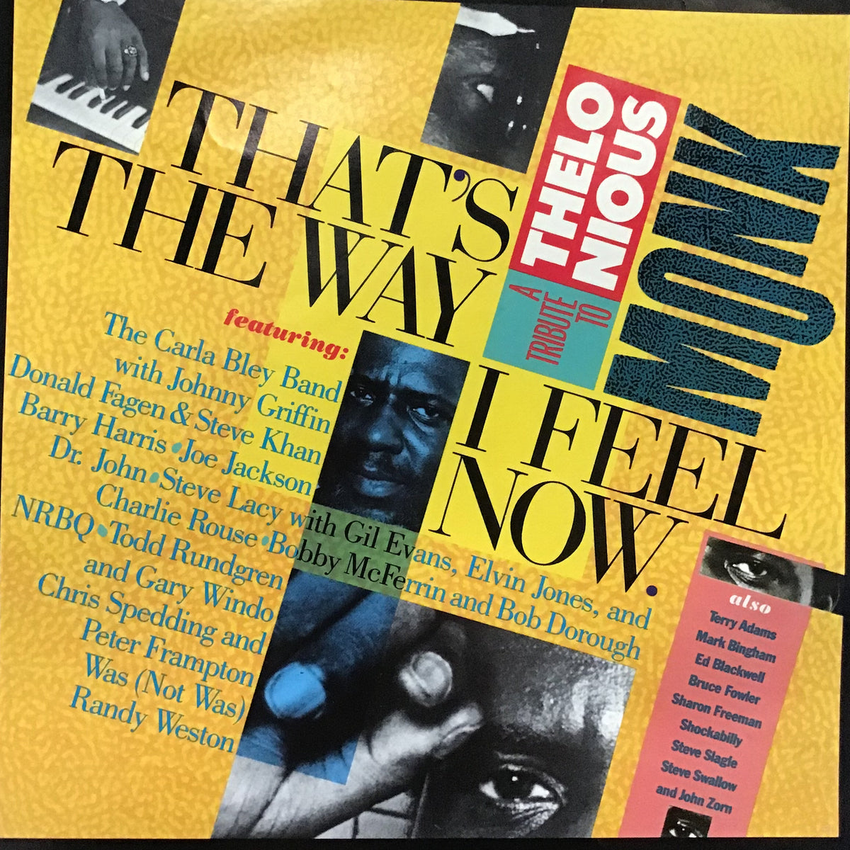 Tribute to Thelonious Monk - That's the Way I Feel Now