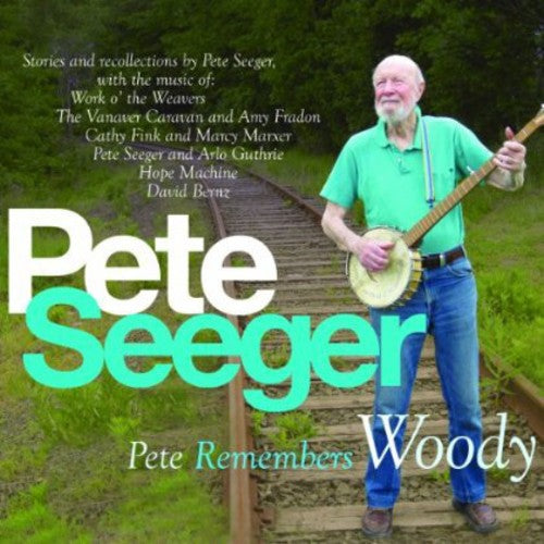 the album cover for Pete Seeger - Pete Remembers Woody