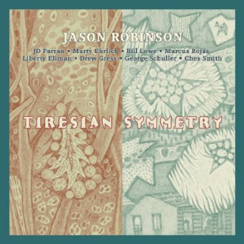 the album cover for Jason Robinson - Tiresian Symmetry