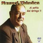 the album cover for Manuel Sbiden - Al Estilo Del Gringo!!