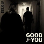 Good For You - Jodido (Vinilo)