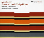 the album cover for Hans-christoph Rademann - Es Waren Zwei Koenigskinder