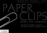 the album cover for Andy Malloy - Paper Clips: Works for Trombone