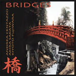 the album cover for Andrea Centazzo - Bridges