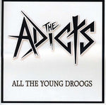 The Adicts - All the Young Droogs (CD)