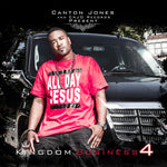 the album cover for Canton Jones - Kingdom Business, Pt. 4