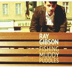 the album cover for Ray Gibson - Fishing Muddy Puddles