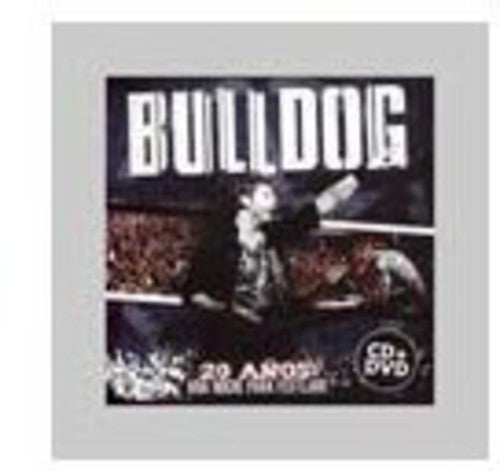 Bulldog - 20 Anos: Una Noche Para Festejar (CD)