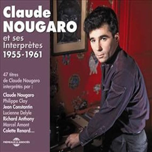 the album cover for Claude Nougaro & Des Interpre - 1955-61