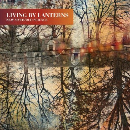 Living By Lanterns - New Myth/Old Science (Vinyl)