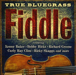 Various Artists - True Bluegrass Fiddle (CD)