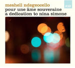 Me'Shell Ndeg ocello - For a Sovereign Soul (CD)