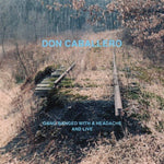 Don Caballero - Gang Banged With A Headache, y en vivo (CD)