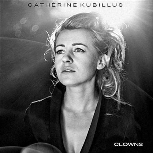 the album cover for Catherine Kubillus - Clowns