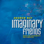 the album cover for Andrew May - Imaginary Friends