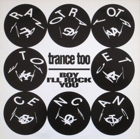 Trance Too : Boy I'll Rock You (12", Maxi)