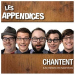 the album cover for Appendices - Chantent Chansons Des