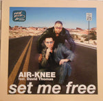 Air-Knee Featuring David Thomas (10) : Set Me Free (12", Maxi)