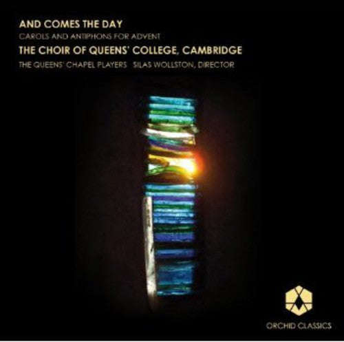 the album cover for Silas Wollston - Comes the Day: Carols and Antiphons for Advent