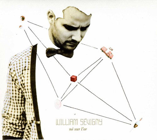 William Sevigny - Ne Sur L'or (CD)