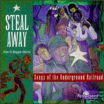 the album cover for Kim & Reggie Harris - Steal Away - Music of Underground Railroad