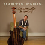 the album cover for Martin Paris - Acoustically Speaking