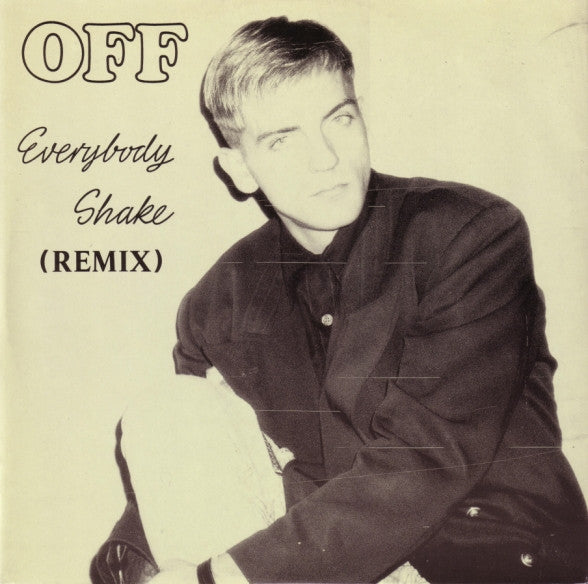 Off : Everybody Shake (Remix) (12")