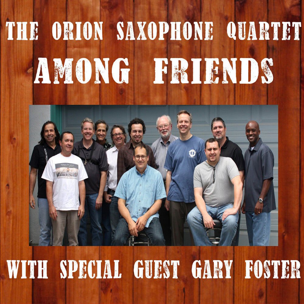 the album cover for Orion Saxophone Quartet - Among Friends