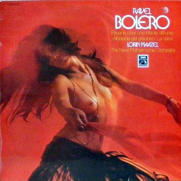 Ravel* - Lorin Maazel, The New Philharmonia Orchestra* : Bolero / Pavane Pour Une Infante Défunte / Alborada Del Gracioso / La Valse(LP, Gol)
