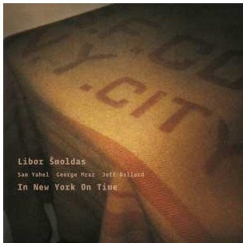 the album cover for Libor Smoldas - In New York on Time