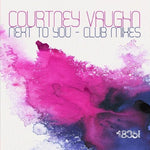 the album cover for Courtney Vaughn - Next To You: Club Mixes (Mod)