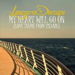 the album cover for Leonora Decapo - My Heart Will Go on - the Remixes