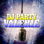 the album cover for Dj Party - Valerie (Mod)