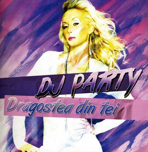 the album cover for Dj Party - Dragostea Din Tei