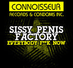 the album cover for Sissy Penis Factory - Everybody Fuck Now