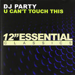 the album cover for Dj Party - U Can't Touch This (Mod)