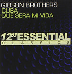 The Gibson Brothers - Cuba: Que Sera Mi Vida (CD)