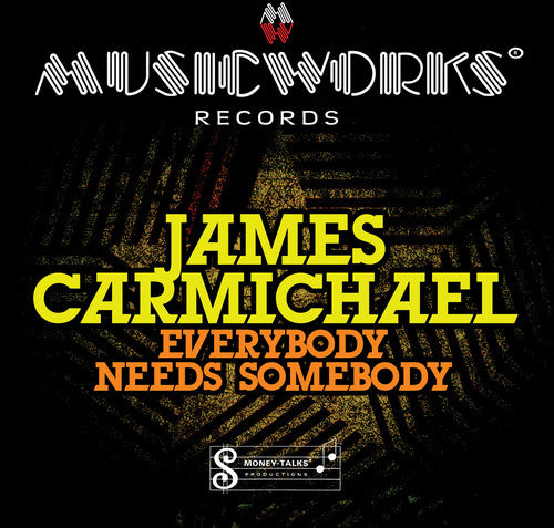 the album cover for Carmichael.James - Everybody Needs Somebody