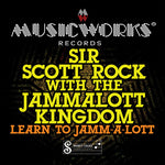 the album cover for Sir Scott Rock - Learn To Jamm-A-Lott (Mod)
