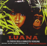 the album cover for Luana La Figlia Della Foresta Vergine / OST - Luana: La Figlia Della Foresta Vergine(Luana, The Girl Tarzan) (Original Motion Picture Soundtrack)
