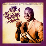 the album cover for Albert King - Legendary Bop Rhythm & Blues Classics