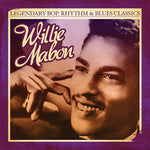 the album cover for Willie Mabon - Legendary Bop Rhythm & Blues Classics