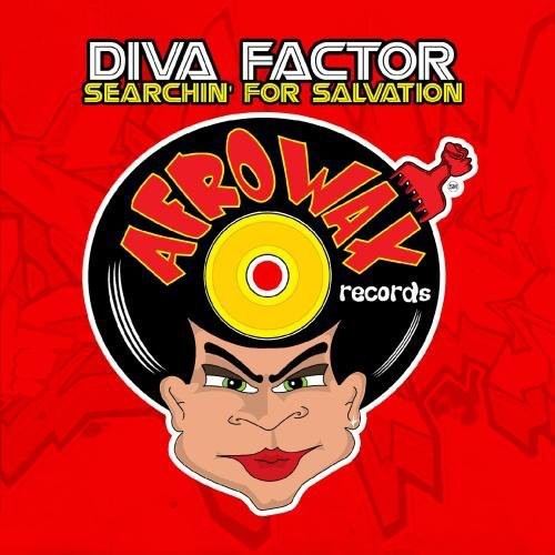 the album cover for Diva Factor - Searchin for Salvation
