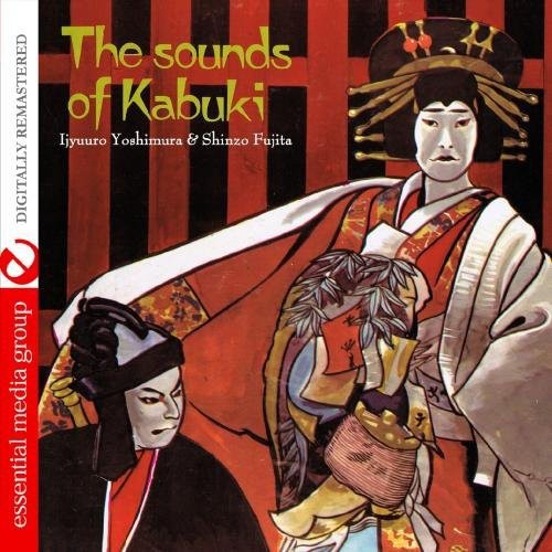 the album cover for Ijyuuro Yoshimura & Shinzo Fujita - Sounds of Kabuki