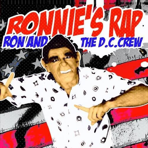the album cover for Ron & The DC Crew - Ronnie's Rap